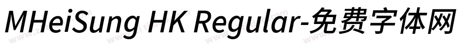 MHeiSung HK Regular字体转换